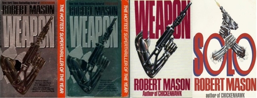 Первое издание «Weapon» – стандартного формата и в варианте «pocketbook». И последнее — в серийном оформлении издания совместно с «Solo»