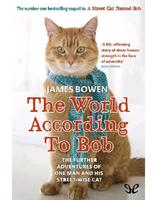  James Bowen "The World According to Bob"