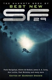 «The Mammoth Book of Best New SF 29»