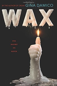 «Wax»