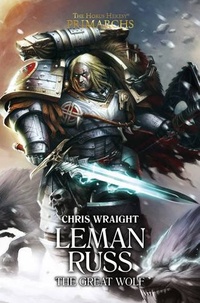 «Leman Russ: The Great Wolf»