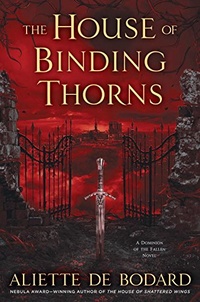 «The House of Binding Thorns»