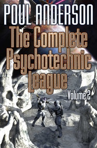 «The Complete Psychotechnic League, Vol. 2»