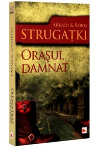 «Oraşul damnat»