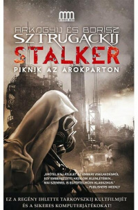 «Stalker. Piknik az árokparton»