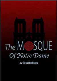 «The Mosque of Notre Dame»
