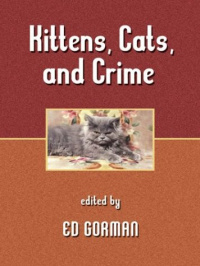 «Kittens, Cats, and Crime»
