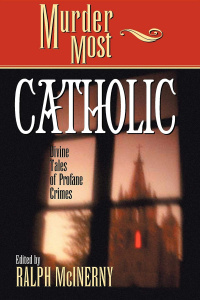 «Murder Most Catholic»