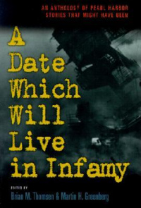 «A Date Which Will Live in Infamy»