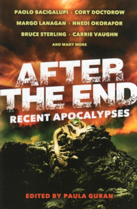 «After the End: Recent Apocalypses»