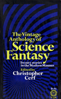 «The Vintage Anthology of Science Fantasy»