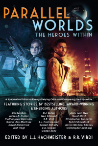 «Parallel Worlds: The Heroes Within»