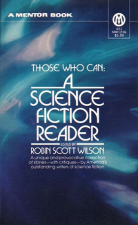 «Those Who Can: A Science Fiction Reader»
