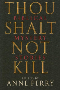 «Thou Shalt Not Kill: Biblical Mystery Stories»