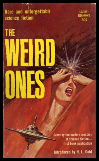 «The Weird Ones»