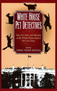 «White House Pet Detectives»