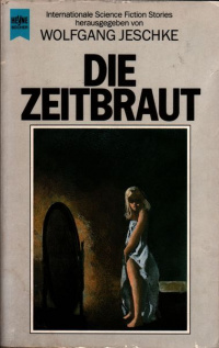 «Die Zeitbraut»