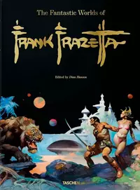 «The Fantastic Worlds of Frank Frazetta»