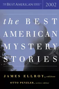 «The Best American Mystery Stories 2002»