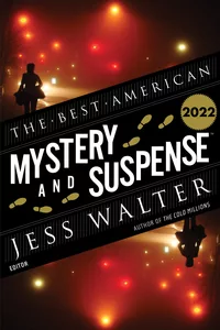 «The Best American Mystery and Suspense Stories 2022»