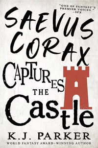 «Saevus Corax Captures the Castle»