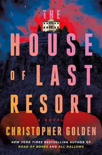 «The House of Last Resort»