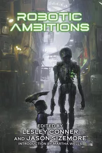 «Robotic Ambitions»