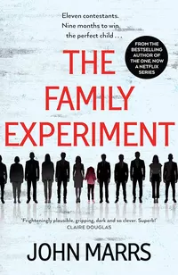 «The Family Experiment»