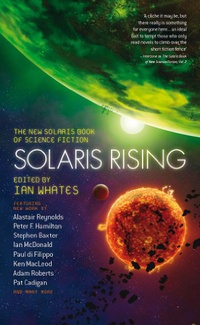 «Solaris Rising: The New Solaris Book of Science Fiction»