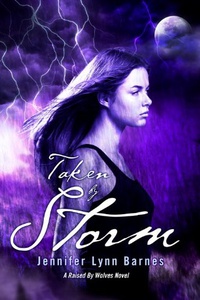 «Taken by Storm»