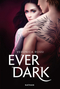 Ever Dark