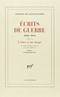 Ecrits de guerre, 1939-1944