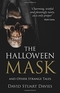 The Halloween Mask and Other Strange Tales