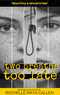 Two Breaths Too Late