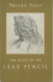 The Craft of the Lead Pencil