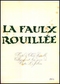 La Faulx rouillée