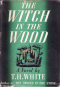 The Witch in the Wood