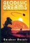 Geodesic Dreams: The Best Short Fiction of Gardner Dozois