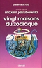 Vingt maisons du Zodiaque