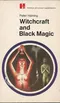 Witchcraft and Black Magic