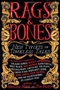 Rags & Bones: New Twists on Timeless Tales