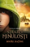 Strážci minulosti: Bouře začíná