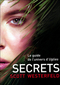 Secrets: Le guide de l'univers d'Uglies