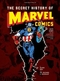 The Secret History of Marvel Comics