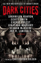 Dark Cities