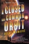 A Closed and Common Orbit