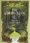 The Green Man: Tales from the Mythic Forest