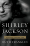 Shirley Jackson: A Rather Haunted Life