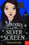 Shadows of the Silver Screen