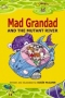 Mad Grandad and the Mutant River